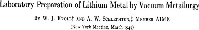 Preparation of Lithium Metal by Vacuum - 911Metallurgist